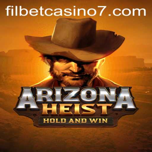 Discover the Thrill of ArizonaHeist at Filbet Casino