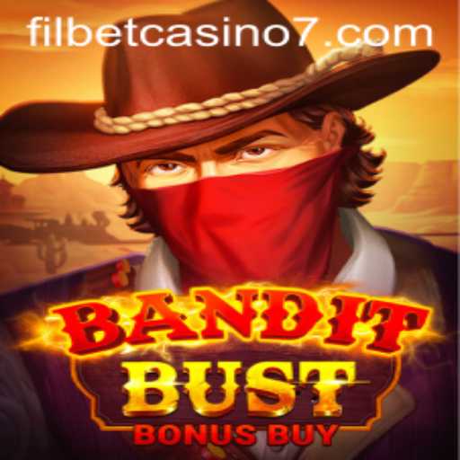 BanditBustBonusBuy: A Thrilling Adventure in Filbet Casino's Newest Game