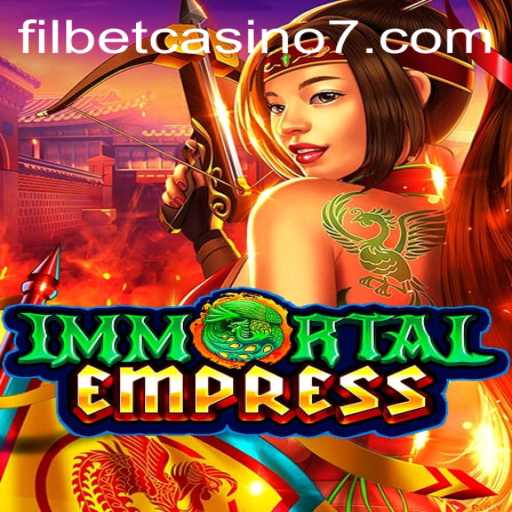 Discover the Majestic World of 'ImmortalEmpress' at Filbet Casino