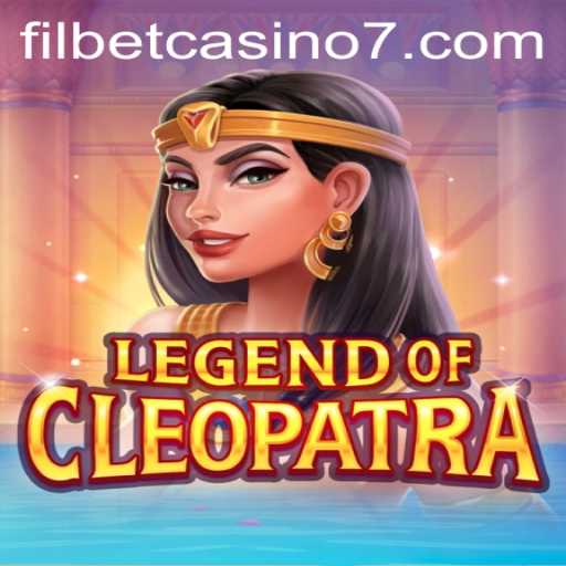Exploring the Excitement of LegendOfCleopatra at Filbet Casino