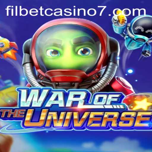 WAROFTHEUNIVERSE: A Cosmic Adventure with FilBet Casino